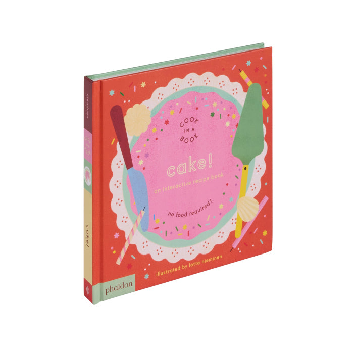 Cake!: An Interactive Recipe Book for Kids